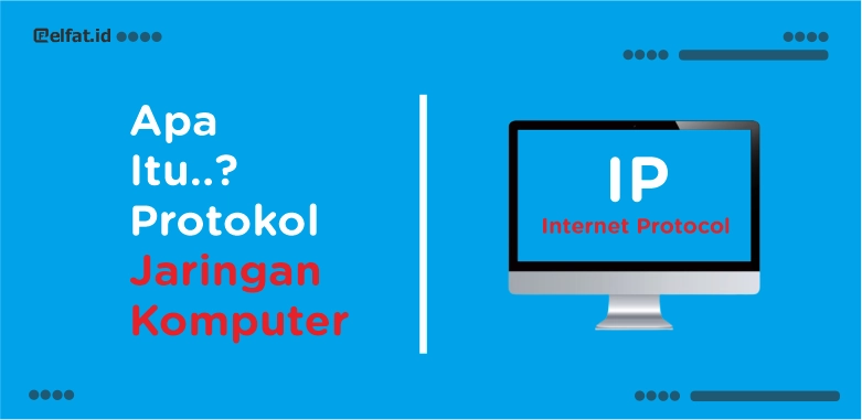 Apa Itu Protokol Jaringan Komputer..?