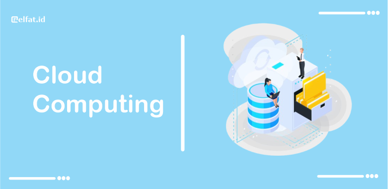 Dalam era digital yang semakin maju, cloud computing menjadi solusi teknologi yang penting bagi perusahaan besar maupun kecil