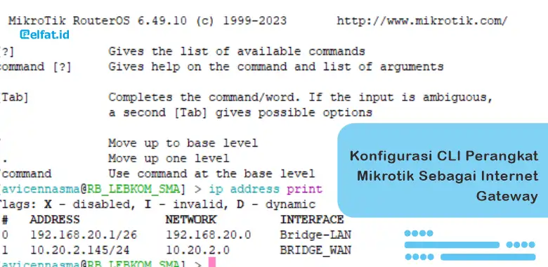 Konfigurasi CLI Perangkat Mikrotik Sebagai Internet Gateway